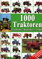 Umschlagbild 1000 Traktoren Geschichte - Klassiker - Technik (2009)